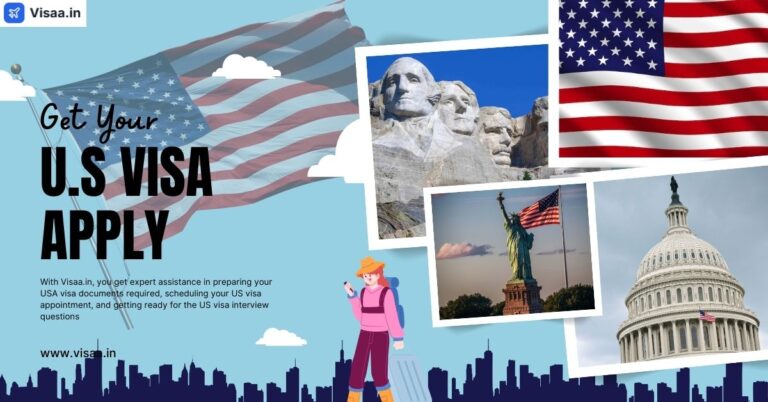 Apply for US Visa – Complete Guide & Requirements by Visaa.in